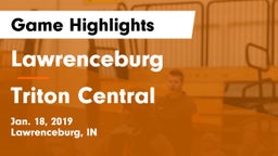 Lawrenceburg  vs Triton Central  Game Highlights - Jan. 18, 2019