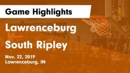 Lawrenceburg  vs South Ripley Game Highlights - Nov. 22, 2019