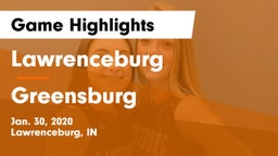Lawrenceburg  vs Greensburg  Game Highlights - Jan. 30, 2020