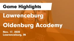 Lawrenceburg  vs Oldenburg Academy  Game Highlights - Nov. 17, 2020