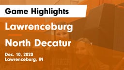 Lawrenceburg  vs North Decatur  Game Highlights - Dec. 10, 2020