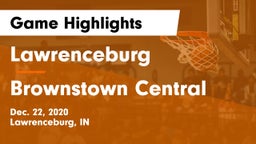 Lawrenceburg  vs Brownstown Central  Game Highlights - Dec. 22, 2020