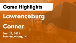 Lawrenceburg  vs Conner  Game Highlights - Jan. 23, 2021