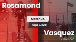 Matchup: Rosamond  vs. Vasquez  2018