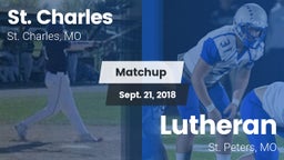Matchup: St. Charles High vs. Lutheran  2018