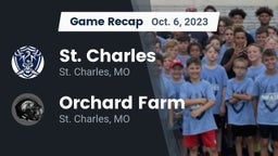 Recap: St. Charles  vs. Orchard Farm  2023