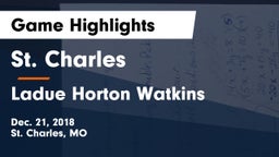 St. Charles  vs Ladue Horton Watkins  Game Highlights - Dec. 21, 2018