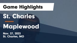 St. Charles  vs Maplewood  Game Highlights - Nov. 27, 2023