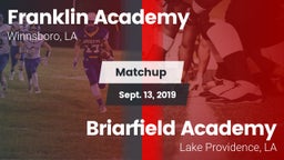 Matchup: Franklin Academy vs. Briarfield Academy  2019