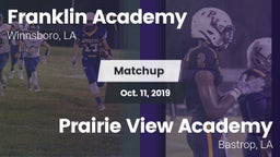 Matchup: Franklin Academy vs. Prairie View Academy  2019