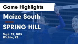 Maize South  vs SPRING HILL  Game Highlights - Sept. 23, 2023