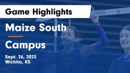 Maize South  vs Campus  Game Highlights - Sept. 26, 2023