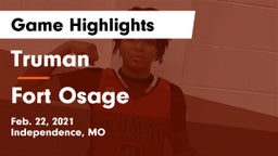 Truman  vs Fort Osage  Game Highlights - Feb. 22, 2021