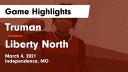Truman  vs Liberty North  Game Highlights - March 4, 2021