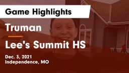 Truman  vs Lee's Summit HS Game Highlights - Dec. 3, 2021