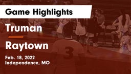 Truman  vs Raytown  Game Highlights - Feb. 18, 2022