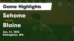 Sehome  vs Blaine  Game Highlights - Jan. 31, 2023