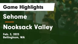 Sehome  vs Nooksack Valley  Game Highlights - Feb. 3, 2023