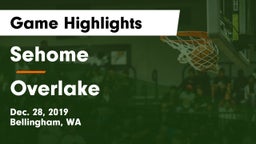 Sehome  vs Overlake  Game Highlights - Dec. 28, 2019