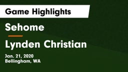 Sehome  vs Lynden Christian  Game Highlights - Jan. 21, 2020