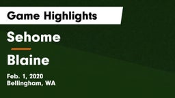 Sehome  vs Blaine  Game Highlights - Feb. 1, 2020