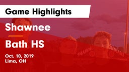 Shawnee  vs Bath HS Game Highlights - Oct. 10, 2019