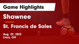 Shawnee  vs St. Francis de Sales  Game Highlights - Aug. 29, 2023