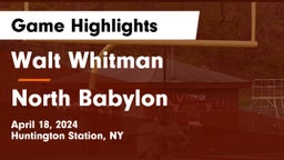 Walt Whitman  vs North Babylon  Game Highlights - April 18, 2024