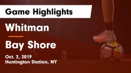 Whitman  vs Bay Shore  Game Highlights - Oct. 2, 2019