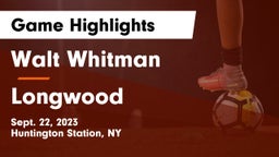 Walt Whitman  vs Longwood  Game Highlights - Sept. 22, 2023