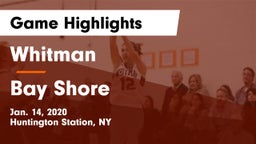 Whitman  vs Bay Shore  Game Highlights - Jan. 14, 2020