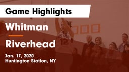 Whitman  vs Riverhead Game Highlights - Jan. 17, 2020