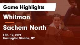 Whitman  vs Sachem North  Game Highlights - Feb. 12, 2021