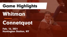 Whitman  vs Connetquot  Game Highlights - Feb. 16, 2021