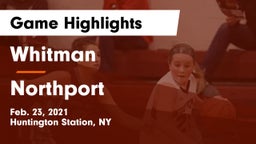 Whitman  vs Northport  Game Highlights - Feb. 23, 2021