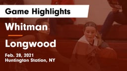 Whitman  vs Longwood  Game Highlights - Feb. 28, 2021