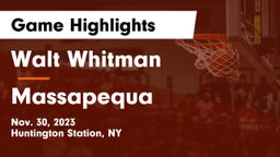 Walt Whitman  vs Massapequa  Game Highlights - Nov. 30, 2023