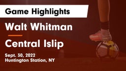 Walt Whitman  vs Central Islip  Game Highlights - Sept. 30, 2022
