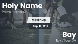 Matchup: Holy Name High vs. Bay  2016
