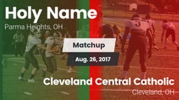 Matchup: Holy Name High vs. Cleveland Central Catholic 2017