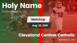 Matchup: Holy Name High vs. Cleveland Central Catholic 2018