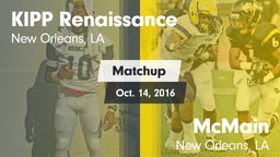 Matchup: KIPP Renaissance vs. McMain  2016