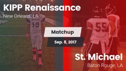 Matchup: KIPP Renaissance vs. St. Michael  2017