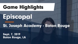 Episcopal  vs St. Joseph Academy - Baton Rouge Game Highlights - Sept. 7, 2019