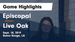 Episcopal  vs Live Oak  Game Highlights - Sept. 18, 2019