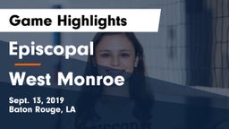 Episcopal  vs West Monroe  Game Highlights - Sept. 13, 2019