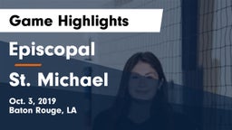 Episcopal  vs St. Michael  Game Highlights - Oct. 3, 2019