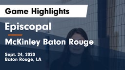 Episcopal  vs McKinley  Baton Rouge Game Highlights - Sept. 24, 2020
