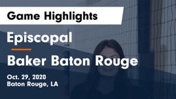 Episcopal  vs Baker  Baton Rouge Game Highlights - Oct. 29, 2020