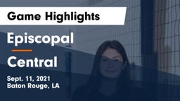 Episcopal  vs Central  Game Highlights - Sept. 11, 2021